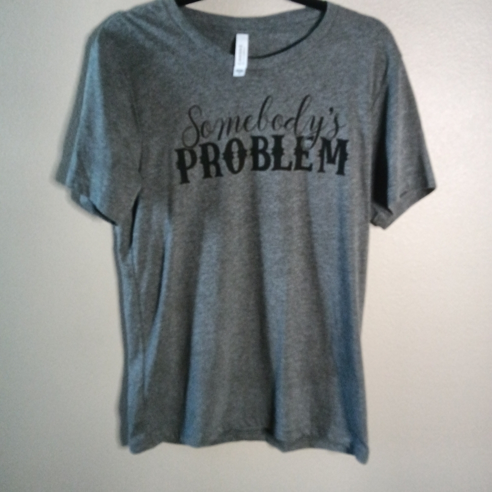 🦋 Bella Canvas Somebody's Problem Tee Gray Relaxed Fit M